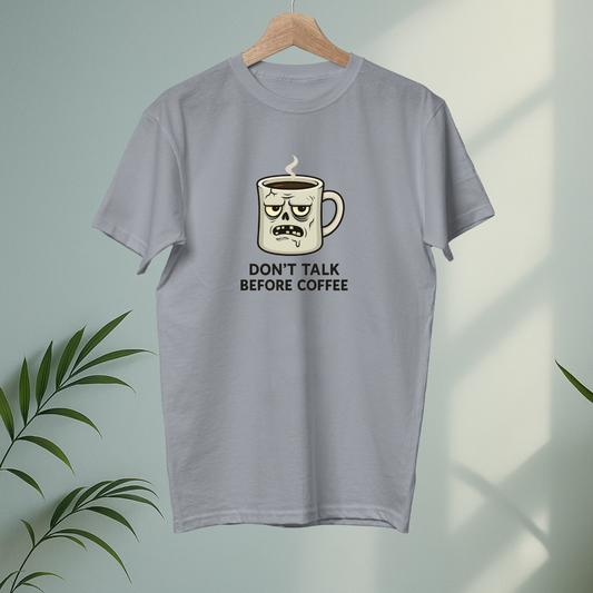 Do not talk before coffee